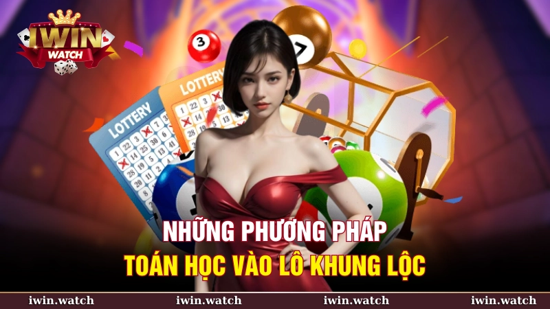 Những phương pháp toán học vào lô khung lộc